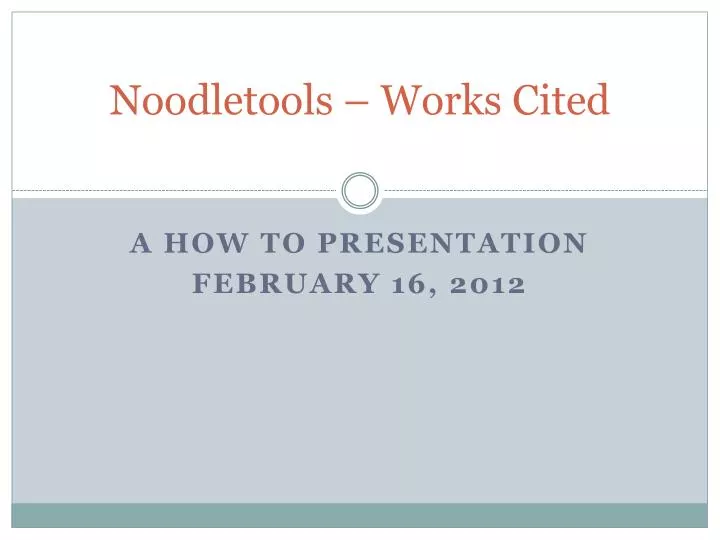 noodletools works cited