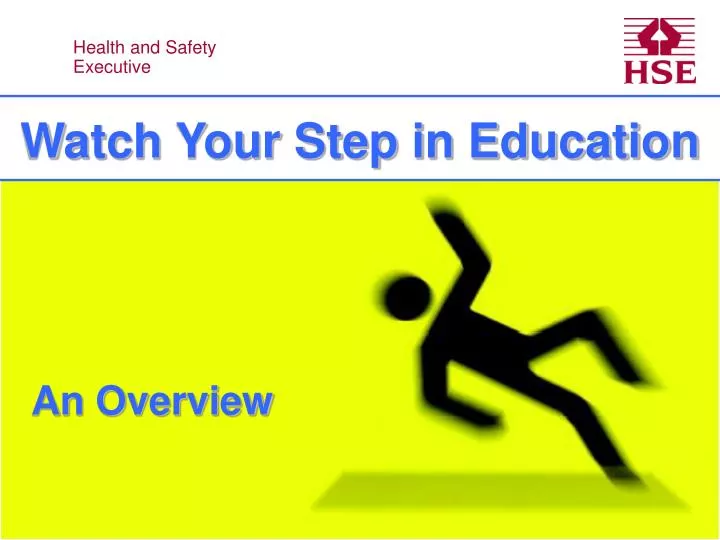 watch your step in education
