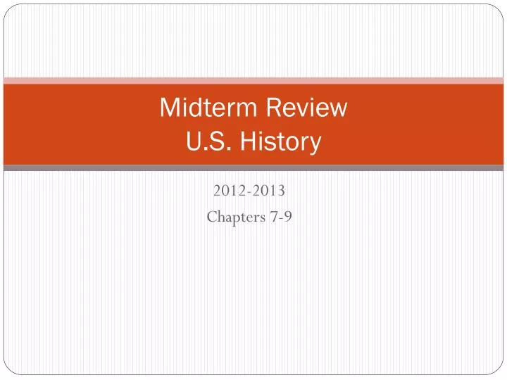 midterm review u s history