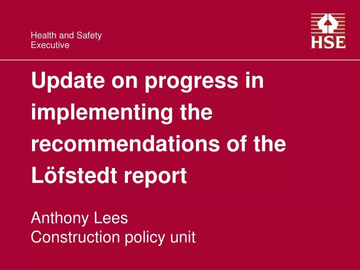 update on progress in implementing the recommendations of the l fstedt report