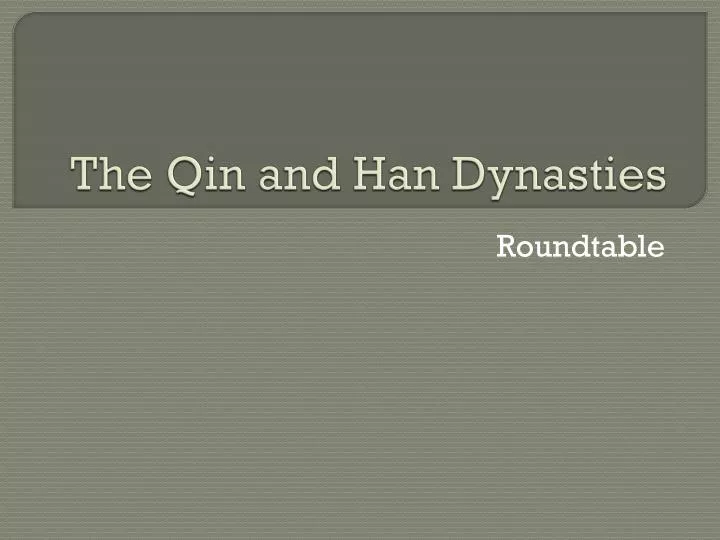 the qin and han dynasties
