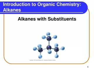 Introduction to Organic Chemistry: Alkanes