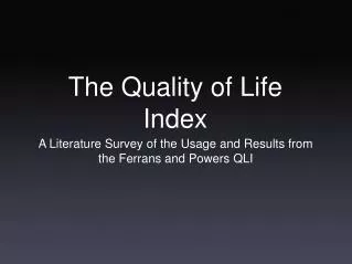 The Quality of Life Index