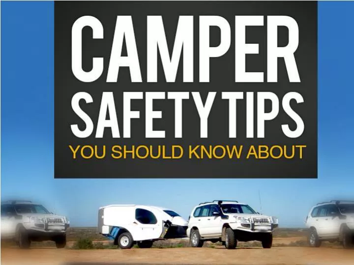 camper safety tips you should know about