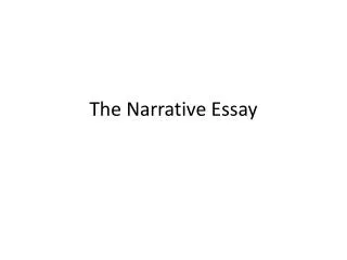 The Narrative Essay
