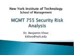 MGMT 755 Security Risk Analysis - slide 1