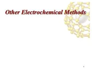 Other Electrochemical Methods