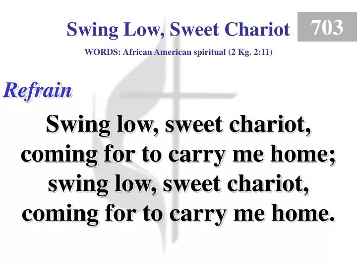 swing low sweet chariot refrain