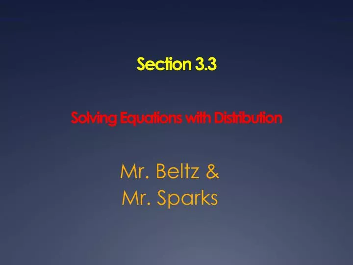 section 3 3 solving equations with distribution
