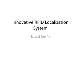 Innovative RFID Localization System