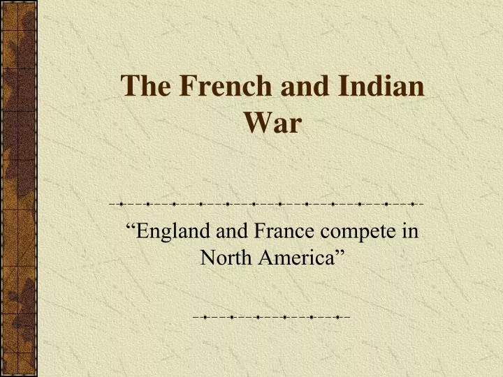 the french and indian war