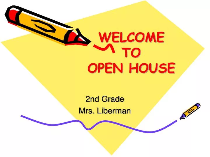 welcome to open house