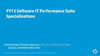 FY13 Software IT Performance Suite Specialisations