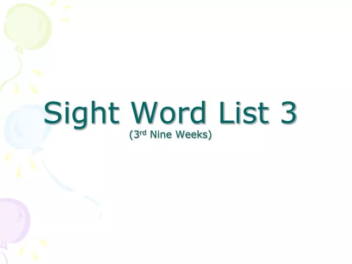 sight word list 3 3 rd nine weeks