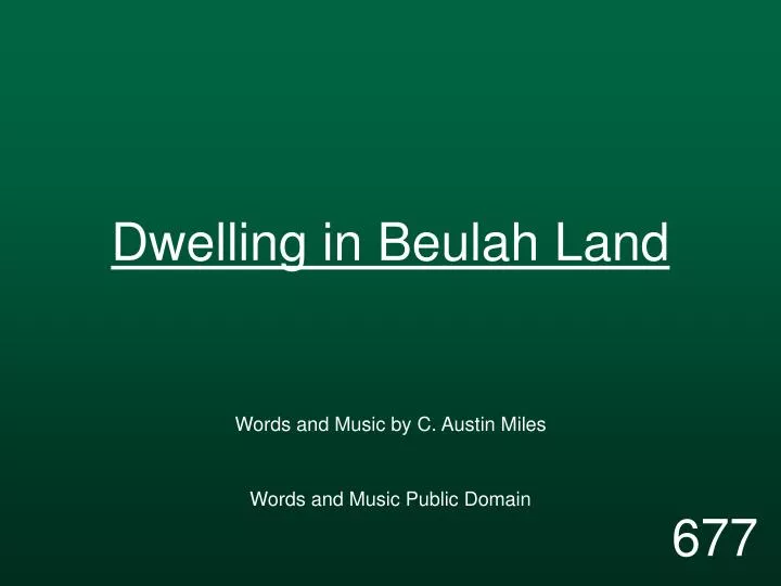 dwelling in beulah land