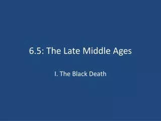 6.5: The Late Middle Ages