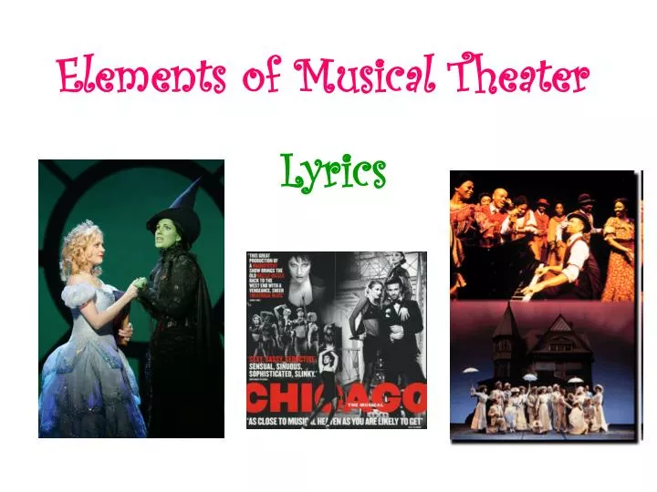 elements of musical theater