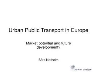 Urban Public Transport in Europe
