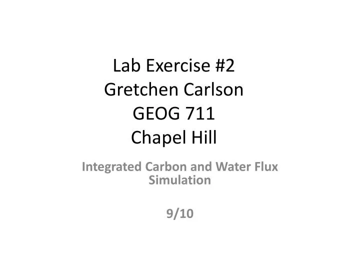 lab exercise 2 gretchen carlson geog 711 chapel hill