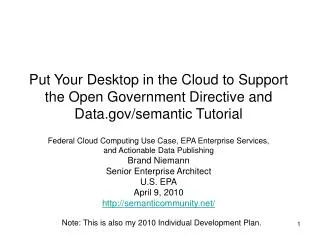 Federal Cloud Computing Use Case, EPA Enterprise Services, and Actionable Data Publishing