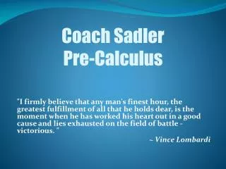 Coach Sadler Pre-Calculus