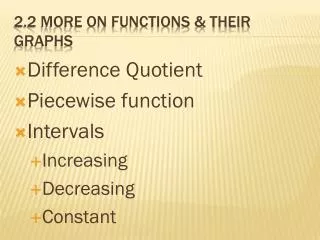 2.2 More on Functions &amp; Their Graphs