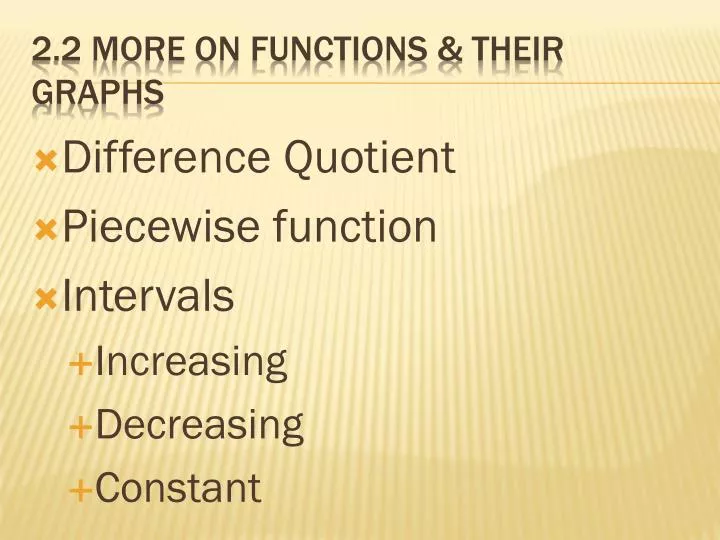 2 2 more on functions their graphs