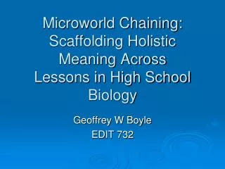 Microworld Chaining: Scaffolding Holistic Meaning Across Lessons in High School Biology