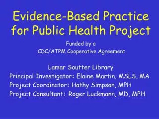 Evidence-Based Practice for Public Health Project