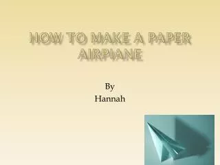 how to make a paper airpiane