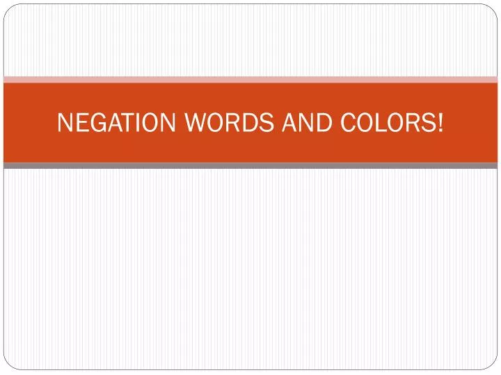 negation words and colors
