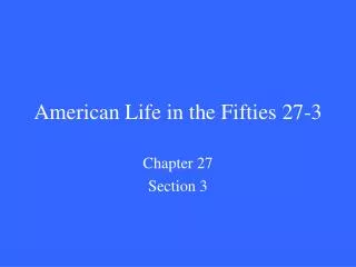 American Life in the Fifties 27-3