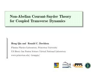 Hong Qin and Ronald C. Davidson Plasma Physics Laboratory, Princeton University