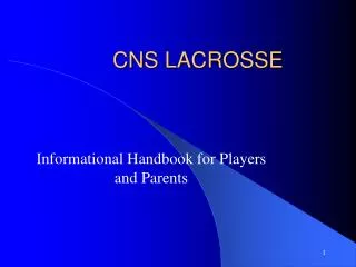 CNS LACROSSE