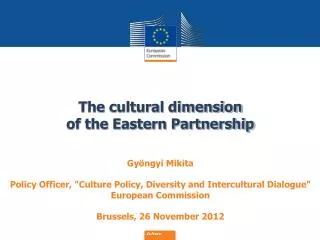 The cultural dimension of the Eastern Partnership