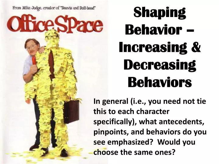 shaping behavior increasing decreasing behaviors