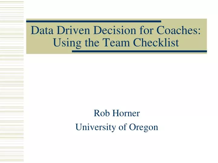 data driven decision for coaches using the team checklist
