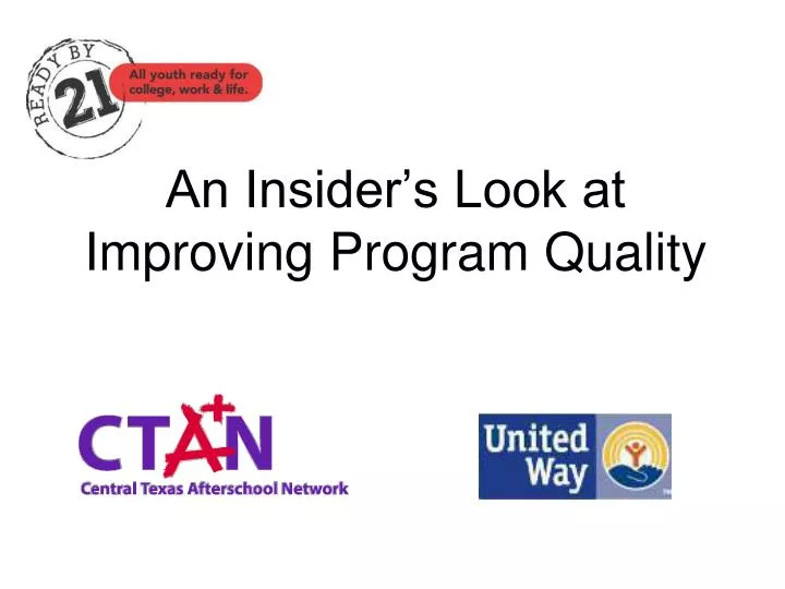 an insider s look at improving program quality