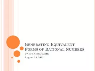Generating Equivalent Forms of Rational Numbers