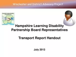 Hampshire Learning Disability Partnership Board Representatives Transport Report Handout