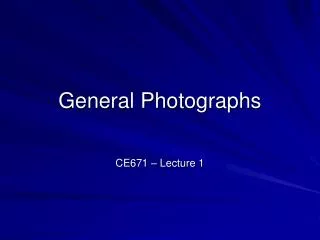 General Photographs