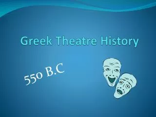 Greek Theatre History