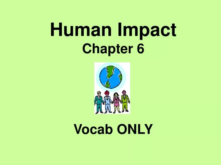 human impact chapter 6 vocab only