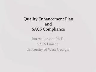 Quality Enhancement Plan and SACS Compliance