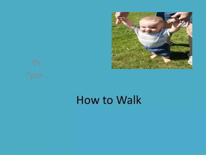 how to walk