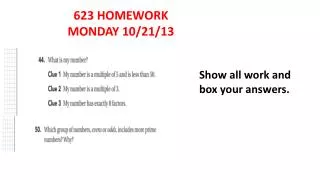 623 HOMEWORK MONDAY 10/21/13