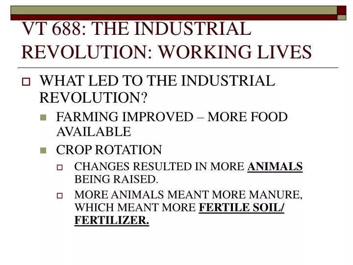 vt 688 the industrial revolution working lives