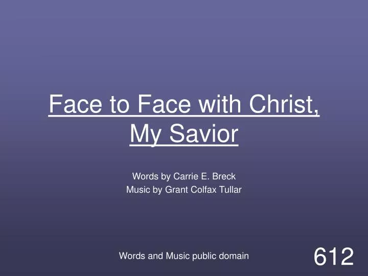 face to face with christ my savior