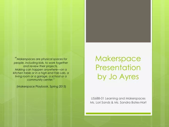 makerspace presentation by jo ayres