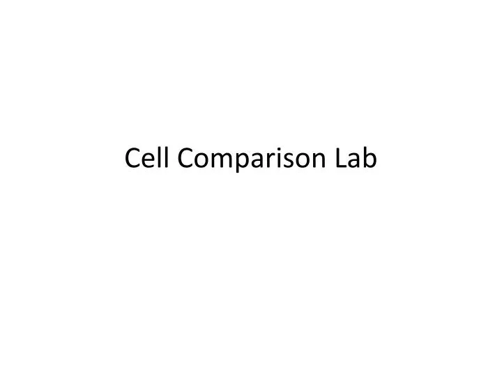 cell comparison lab